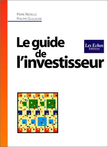 Le guide de l'investisseur