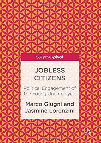 Jobless Citizens: Political Engagement of the Young Unemployed