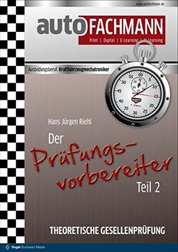 Der Prüfungsvorbereiter Teil 2: Theoretische Gesellenprüfung