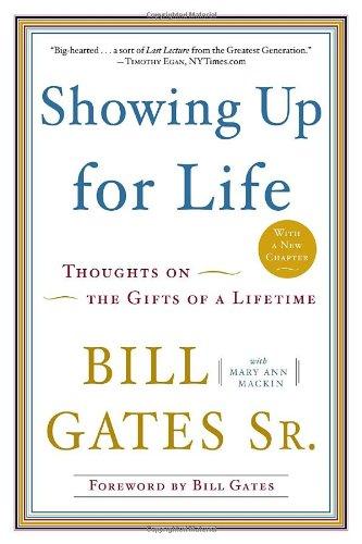 Showing Up for Life: Thoughts on the Gifts of a Lifetime