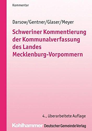 Schweriner Kommentierung der Kommunalverfassung des Landes Mecklenburg-Vorpommern (Kommunale Schriften für Mecklenburg-Vorpommern)