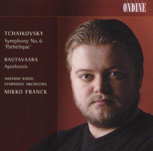 Einojuhani Rautavaara: Apotheosis / Peter Iljitsch Tschaikowsky: Sinfonie Nr.6 h-Moll op.74 ,Pathétique'