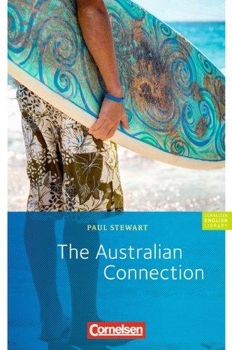 Cornelsen English Library - Fiction: 9. Schuljahr, Stufe 2 - The Australian Connection: Textheft: Level 2