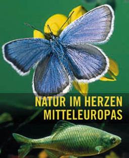 Natur im Herzen Mitteleuropas