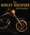 Das Harley-Davidson Jahrhundert