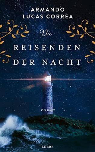 Die Reisenden der Nacht: Roman