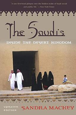 The Saudis: Inside the Desert Kingdom