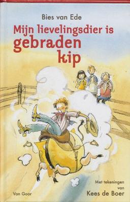 Mijn lievelingsdier is gebraden kip / druk 1