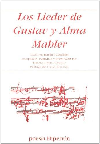 Los Lieder de Gustav y Alma Mahler (Poesía Hiperión, Band 578)