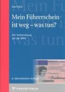 Mein Führerschein ist weg - was tun? Die Vorbereitung auf die MPU