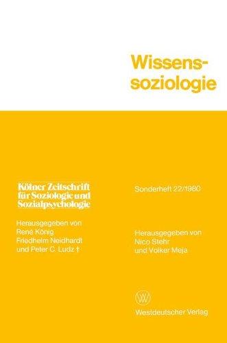 Kölner Zeitschrift für Soziologie und Sozialpsychologie, Sonderheft 22/1980: Wissenssoziologie