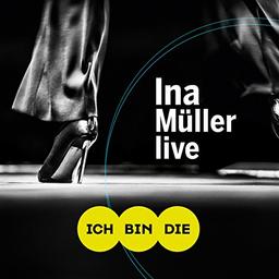 Ich Bin die Live [2 CD+ DVD]