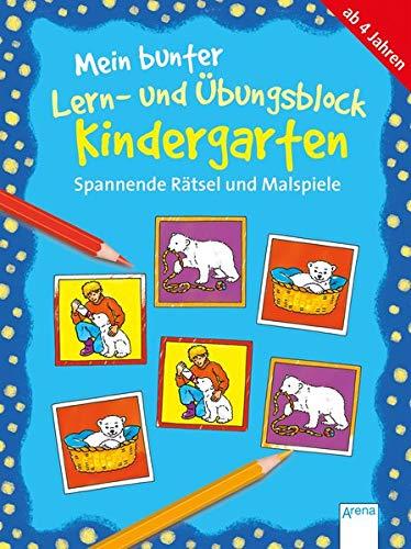 Spannende Rätsel und Malspiele: Mein bunter Lern- und Übungsblock Kindergarten