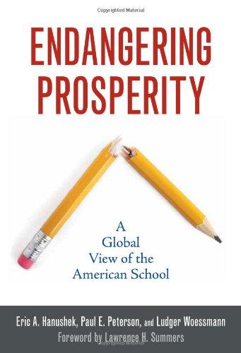 Endangering Prosperity: A Global View of the American School