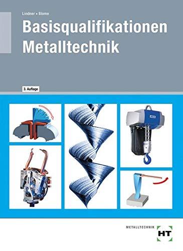 Basisqualifikationen Metalltechnik