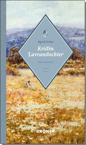 Kristin Lavranstochter: Der Kranz