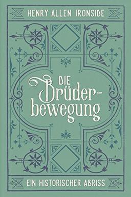 Die Brüderbewegung – Ein historischer Abriss