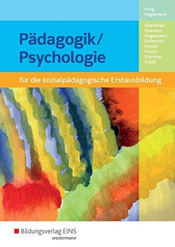 Pädagogik / Psychologie: für die sozialpädagogische Erstausbildung: Schülerband