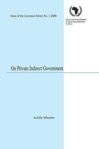 On Private Indirect Government (State of the Literature, Band 1)