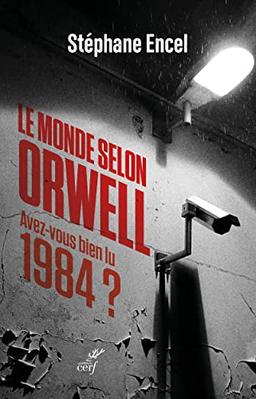 Le monde selon Orwell : avez-vous bien lu 1984 ?