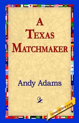 A Texas Matchmaker