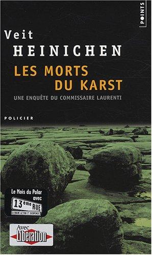 Les morts du Karst : une enquête du commissaire Laurenti