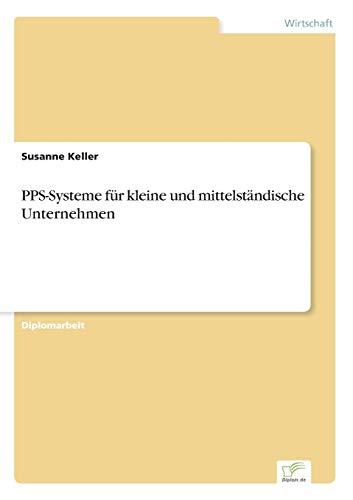 PPS-Systeme für kleine und mittelständische Unternehmen