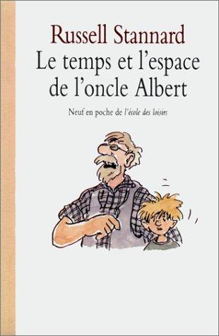 Le Temps et l'espace de l'oncle Albert