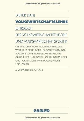 Volkswirtschaftslehre: Lehrbuch der Volkswirtschaftstheorie und Volkswirtschaftspolitik