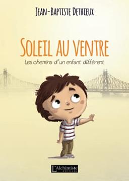 Soleil au ventre : les chemins d'un enfant différent