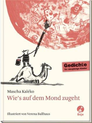 Wie's auf dem Mond zugeht: Gedichte für neugierige Kinder