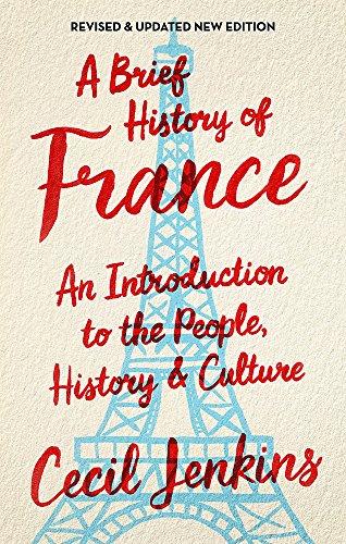 A Brief History of France, Revised and Updated (Brief Histories)