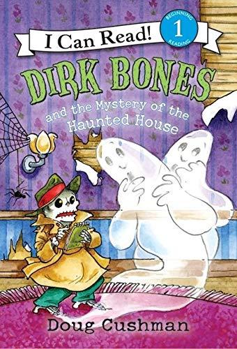 Dirk Bones and the Mystery of the Haunted House (I Can Read Level 1)