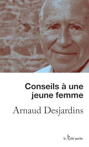 Conseils à une jeune femme