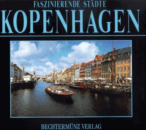 Faszinierende Städte. Kopenhagen. Sonderausgabe