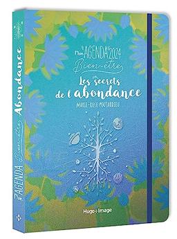 Mon agenda 2024 bien-être : les secrets de l'abondance