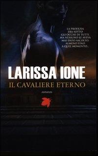 Il cavaliere eterno. I cavalieri della libertà