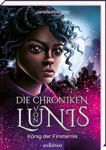 Die Chroniken von Lunis – König der Finsternis (Die Chroniken von Lunis 2): Fesselndes Fantasybuch ab 10 Jahren | Für alle, die Magie, Action und Abenteuer lieben!