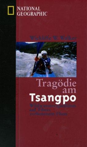 Tragödie am Tsangpo