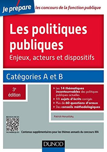 Les politiques publiques : enjeux, acteurs et dispositifs : catégories A et B