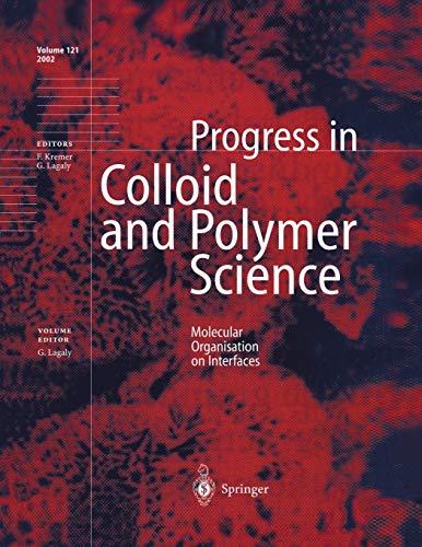 Molecular Organisation on Interfaces (Progress in Colloid and Polymer Science, 121, Band 121)