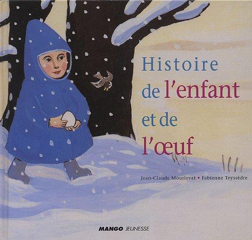 Histoire de l'enfant et de l'oeuf