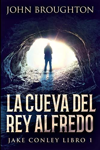 La Cueva Del Rey Alfredo