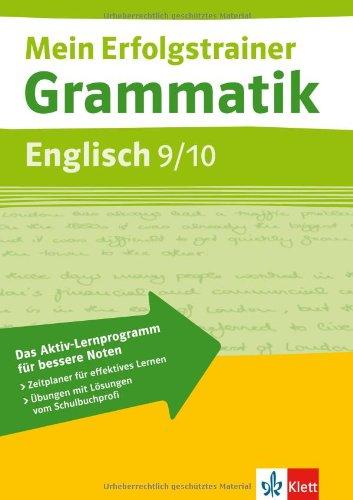 Mein Erfolgstrainer. Grammatik Englisch 9./10. Klasse