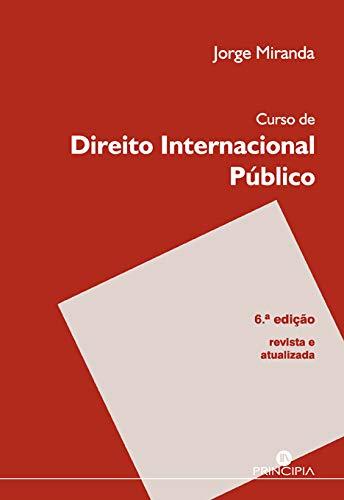 Curso de Direito Internacional Publico a€“ 6Aª Ed (Portuguese Edition) [Paperback] Jorge Miranda