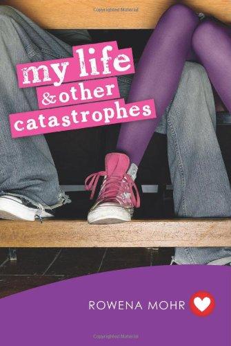 My Life & Other Catastrophes