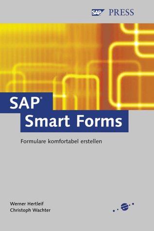 SAP Smart Forms - Formulare komfortabel erstellen (SAP PRESS)