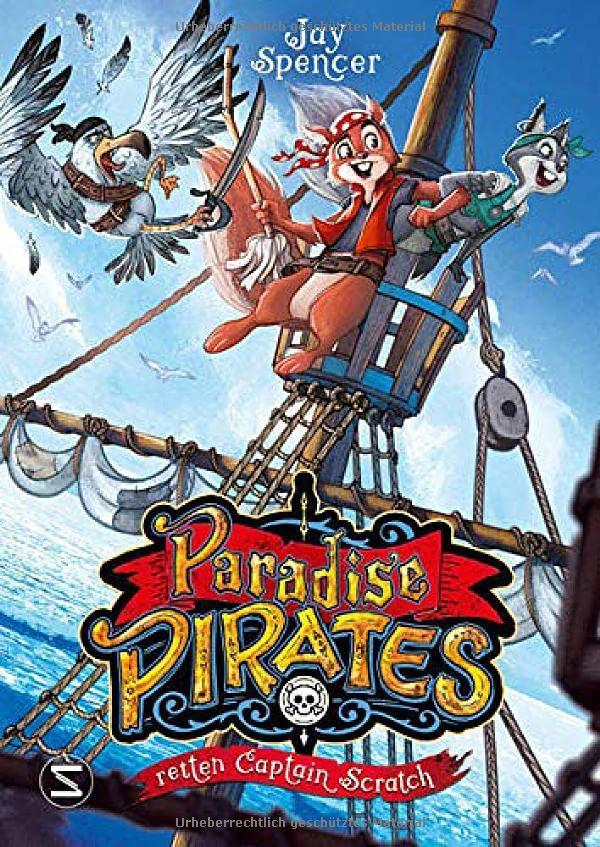 Paradise Pirates retten Captain Scratch