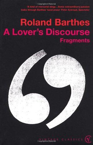 A Lover's Discourse (Vintage Classics)