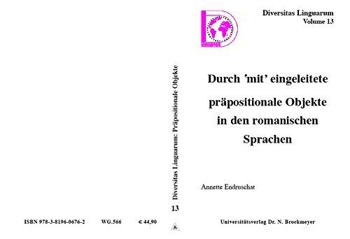 Durch ´mit`eingeleitete präpositionale Objekte in den romanischen Sprachen (Diversitas Linguarum)